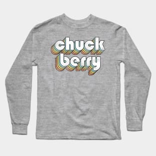 Chuck Berry - Retro Rainbow Letters Long Sleeve T-Shirt